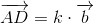 \overrightarrow{AD}=k\cdot \overrightarrow{b}