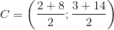 C=\left ( \frac{2+8}{2};\frac{3+14}{2} \right )