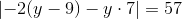 \left | -2(y-9)-y\cdot 7 \right |=57
