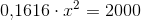 0{,}1616\cdot x^2=2000