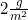 2\tfrac{g}{{m^2}}