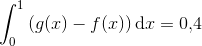 \int_{0}^{1}\left ( g(x)-f(x) \right )\textup{d}x=0{,}4