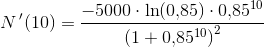 N{\, }'(10)=\frac{-5000\cdot \ln(0{,}85)\cdot 0{,}85^{10}}{\left ( 1+0{,}85^{10} \right )^2}