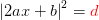 \left |2ax+b \right |^2={\color{Red} d}