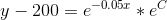 y - 200 = e^{-0.05x} * e^{C}