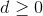d\geq 0