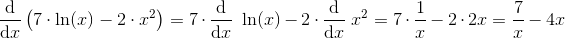 \frac{\mathrm{d} }{\mathrm{d} x}\left ( 7\cdot\ln(x)-2\cdot x^2 \right )=7\cdot\frac{\mathrm{d} }{\mathrm{d} x}\ \ln(x)-2\cdot\frac{\mathrm{d} }{\mathrm{d} x}\ x^2=7\cdot\frac{1}{x}-2\cdot 2x=\frac{7}{x}-4x