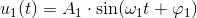 u_1(t)=A_1\cdot \sin(\omega _1t+\varphi _1)