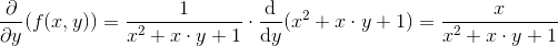 \frac{\partial }{\partial y}(f(x,y))=\frac{1}{x^2 + x\cdot y +1} \cdot \frac{\mathrm{d} }{\mathrm{d} y}(x^2 + x\cdot y +1)= \frac{x}{x^2 + x\cdot y +1}