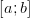 \left [ a;b \right ]