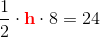 \frac{1}{2}\cdot \mathbf {\color{Red} h}\cdot 8=24