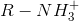 R-NH_3^+