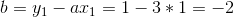 b=y_1-ax_1=1-3*1=-2