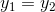 y_1 = y_2