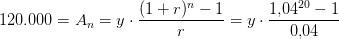 120.000=A_n=y\cdot \frac{(1+r)^n-1}{r}=y\cdot \frac{1{,}04^{20}-1}{0{,}04}