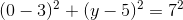 (0-3)^{2}+(y-5)^{2}=7^2