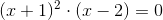 (x+1)^2\cdot (x-2)=0