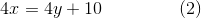 \\4x=4y+10~~~~~~~~~~~~~(2)