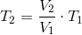 T_2=\frac{ V_2}{V_1}\cdot T_1