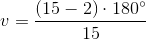 v=\frac{(15-2)\cdot 180^{\circ}}{15}