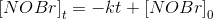 \left [ NOBr \right ]_t=-kt+\left [ NOBr \right ]_0