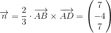 \overrightarrow{n}=\frac{2}{3}\cdot \overrightarrow{AB}\times \overrightarrow{AD}=\begin{pmatrix} 7\\-4 \\ 7 \end{pmatrix}