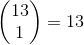 \begin{pmatrix} 13 \\ 1 \end{pmatrix} = 13