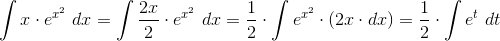 \int x\cdot e^{x^2}\ dx= \int \frac{2x}{2} \cdot e^{x^2}\ dx=\frac{1}{2}\cdot \int e^{x^2}\cdot \left (2x \cdot dx \right )=\frac{1}{2}\cdot \int e^{t}\ dt