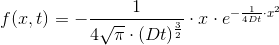 f(x,t)=-\frac{1}{4\sqrt{\pi }\cdot (Dt)^{\frac{3}{2}}}\cdot x\cdot e^{-\frac{1}{4Dt}\cdot x^2}