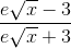 \frac{e\sqrt{x}-3}{e\sqrt{x}+3}