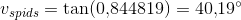 v_{spids}=\tan(0{,}844819)=40{,}19^{\circ}
