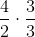 \frac{4}{2}\cdot \frac{3}{3}