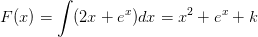 F(x)=\int (2x+e^x)dx=x^2+e^x+k