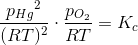 \frac{{p_{Hg}}^2}{(RT)^2} \cdot \frac{{p_{O_2}}}{RT} =K_c