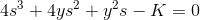 4s^3+4y s^2+y^2s-K=0