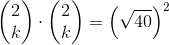 \begin{pmatrix} 2\\k \end{pmatrix}\cdot \begin{pmatrix} 2\\k \end{pmatrix}=\left ( \sqrt{40} \right )^2