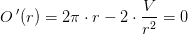 O{\, }'(r)= 2\pi \cdot r-2\cdot \frac{V}{r^2}=0