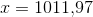 x=1011{,}97