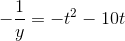 -\frac{1}{y}=-t^2-10t