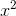 x^2{^{}}