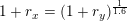 \small 1+r_x=(1+r_y)^\frac{1}{1{.}6}