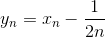 y_n=x_{n}-\frac{1}{2n}