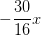 -\frac{30}{16}x