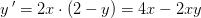 y{\, }'=2x\cdot(2-y)=4x-2xy