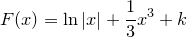 \small F(x)=\ln\left | x \right |+\frac{1}{3}x^3+k