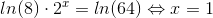 ln(8)\cdot2^x=ln(64)\Leftrightarrow x=1