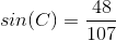 sin(C)=\frac{48}{107}