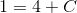 1=4+C