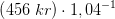 \left ( 456\; kr \right )\cdot 1,04^{-1}