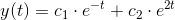 y(t)=c_1\cdot e^{-t}+c_2\cdot e^{2t}